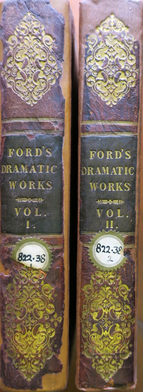 The Dramatic Works of John Ford…With notes critical and explanatory, by W. Gifford. To which are added Fame’s Memorial, and Verses to the memory of Ben Jonson